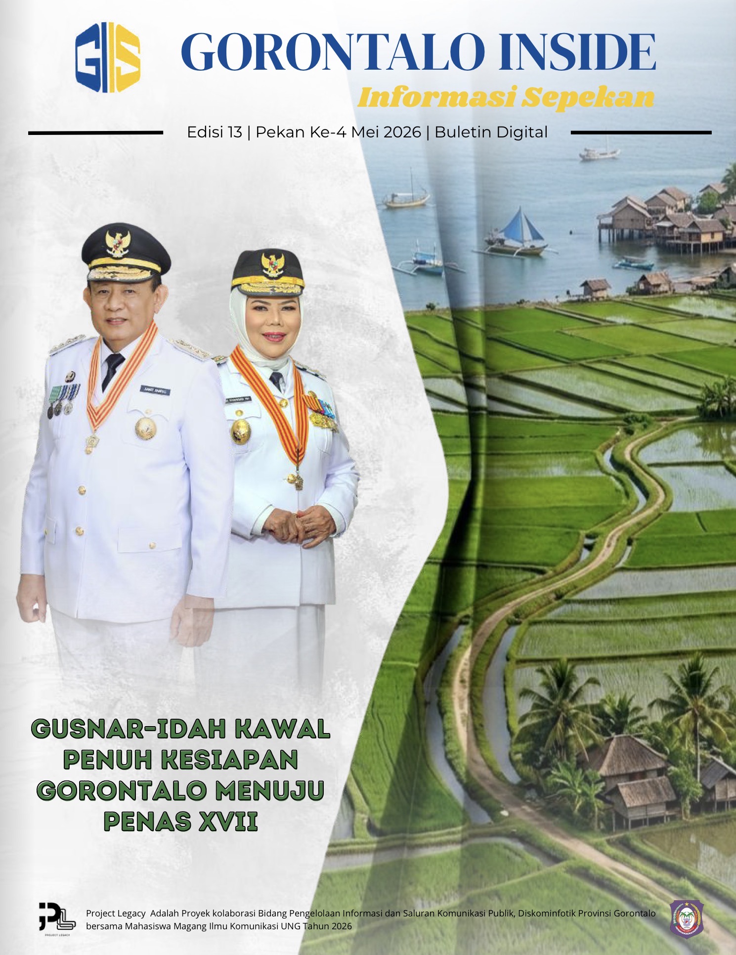 GIIS edisi ke-13 “Pekan Nasional Petani dan Nelayan ke-XVII tinggal menghitung hari. Persiapan terus dimatangkan. Gorontalo siap menjadi tuan rumah bagi ribuan peserta se-Indonesia”